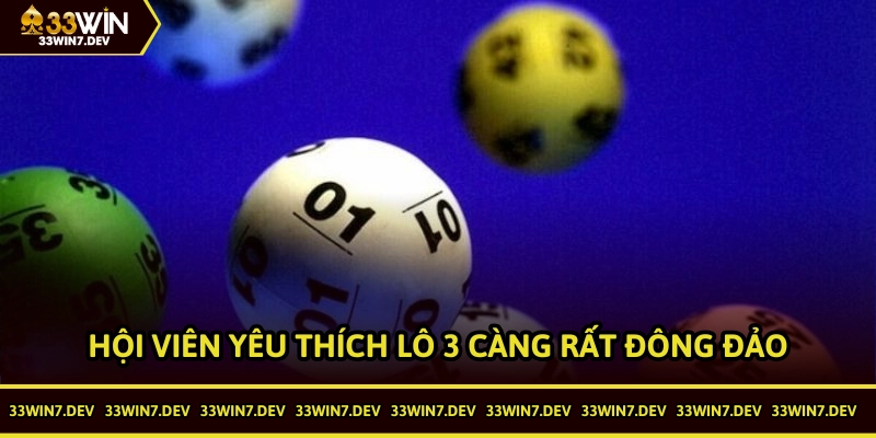 Hội viên yêu thích lô 3 càng ngày càng đông đảo